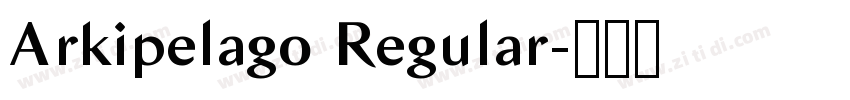 Arkipelago Regular字体转换